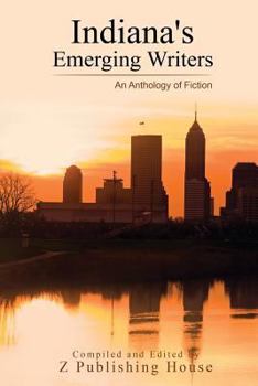 Paperback Indiana's Emerging Writers: An Anthology of Fiction Book