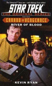 River of Blood (Star Trek The Original Series: Errand of Vengeance, Book 3 of 3) - Book  of the Star Trek: The Original Series