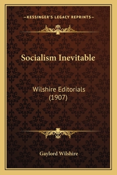 Paperback Socialism Inevitable: Wilshire Editorials (1907) Book