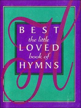 Hardcover The Little Book of Best-Loved Hymns (Itty Bitty Books) Book