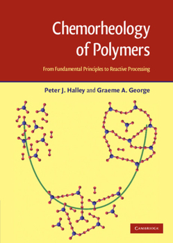 Hardcover Chemorheology of Polymers Book