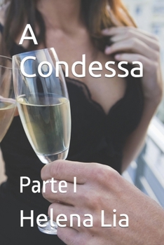Paperback A Condessa: Parte I [Portuguese] Book
