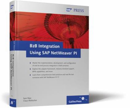 Hardcover B2B Integration Using SAP NetWeaver PI 1st edition by Raju, Sam, Wallacher, Claus (2008) Hardcover Book