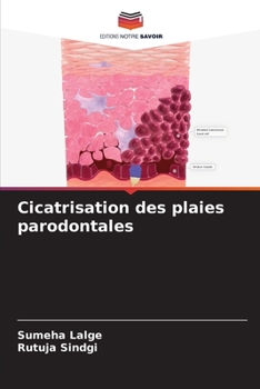 Paperback Cicatrisation des plaies parodontales [French] Book