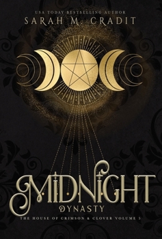 Hardcover Midnight Dynasty: A New Orleans Witches Family Saga Book