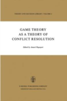 Paperback Game Theory as a Theory of Conflict Resolution Book