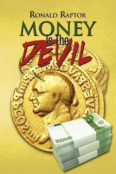 Paperback Money Is the Devil Book