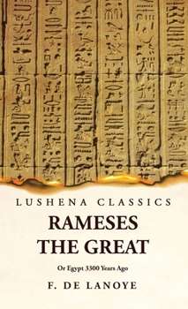 Hardcover Rameses the Great Or Egypt 3300 Years Ago Book