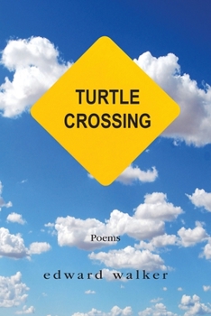 Paperback Turtle Crossing: Poems Book