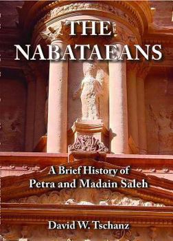 Paperback Nabataeans: A Brief History of Petra and Madain Saleh Book