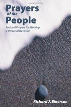 Paperback Prayers of the People: Pastoral Prayers for Worship and Personal Devotion Book