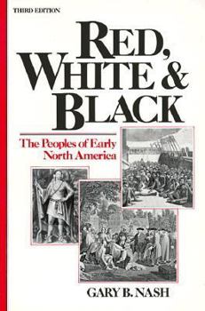 Paperback Red, White, and Black: The Peoples of Early North America Book