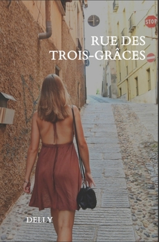 Paperback Rue des Trois-Gr?ces [French] Book