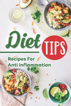 Paperback Diet Tips: Recipes For Anti Inflammation: High-Quality Recipes Book