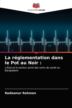 Paperback La réglementation dans le Pot au Noir [French] Book