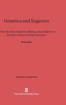 Hardcover Genetics and Eugenics: Fourth Edition Book