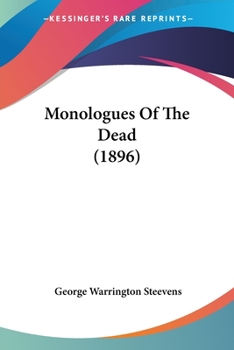 Paperback Monologues Of The Dead (1896) Book