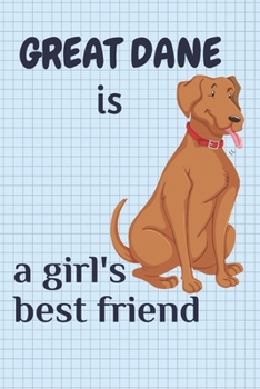 Great Dane is a girl’s best friend: For Great Dane Dog Fans