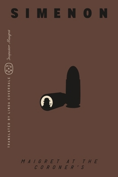 Paperback Maigret at the Coroner's (Inspector Maigret) Book