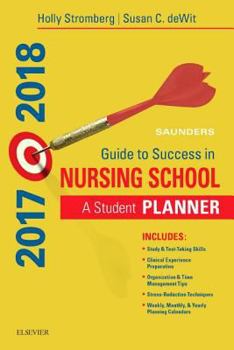 Spiral-bound Saunders Guide to Success in Nursing School, 2017-2018: A Student Planner Book