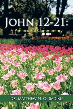Paperback John 12-21: A Pentecostal Commentary Book