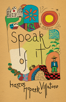 Hardcover Speak of It: A Memoir Book