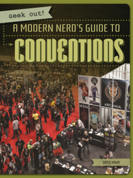 Library Binding Modern Nerd's Guide to Conventions Book