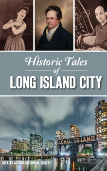 Hardcover Historic Tales of Long Island City Book