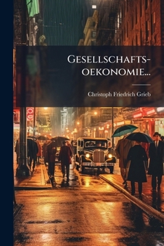 Paperback Gesellschafts-oekonomie... [German] Book