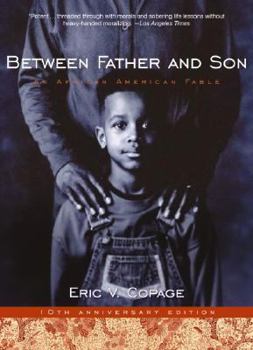 Hardcover Between Father and Son: An African-American Fable Book