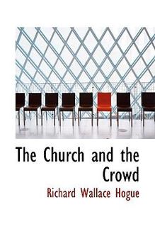 Paperback The Church and the Crowd Book