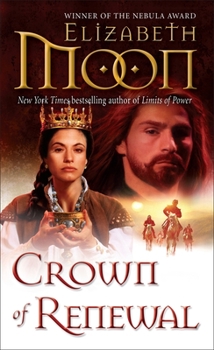 Crown of Renewal - Book #5 of the Paladin's Legacy