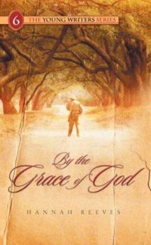 Paperback The Young Writers Series (By the Grace of God) (Young Writers) Book
