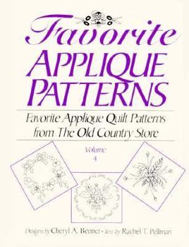 Paperback Favorite Applique Patterns from the Old Country Store, Vol. #4 Book