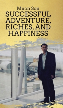 Hardcover Successful Adventure, Riches, and Happiness Book