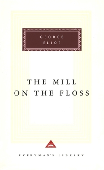 Hardcover The Mill on the Floss: Introduction by Rosemary Ashton Book