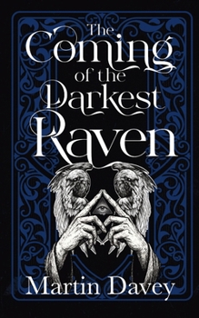 Paperback The Coming of the Darkest Raven Book