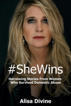 Paperback #SheWins: Harrowing Stories From Women Who Survived Domestic Abuse Book