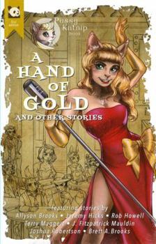 A Hand of Gold and other stories - Book  of the Pussy Katnip