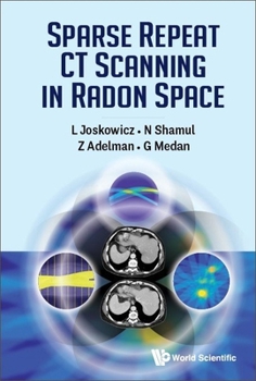 Hardcover Sparse Repeat CT Scanning in Radon Space Book