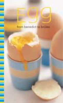 Paperback Egg: From Benedict to Brulee Book