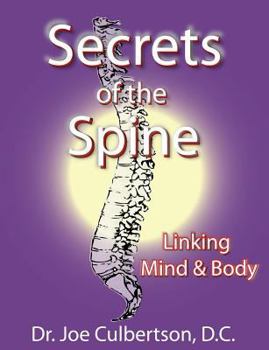 Paperback Secrets of the Spine Linking Mind and Body Book