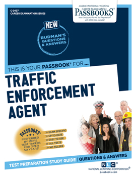 Paperback Traffic Enforcement Agent (C-2407): Passbooks Study Guide Volume 2407 Book