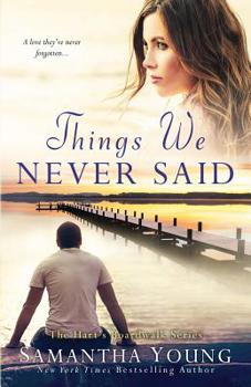 Paperback Things We Never Said: A Hart's Boardwalk Novel Book