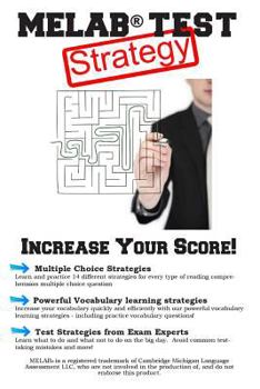 Paperback MELAB Test Strategy: Winning Multiple Choice Strategies for the Michigan English Language Assessment Battery Book