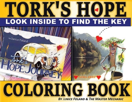 Paperback Tork's Hope Coloring Book: Finding the Key to Hidden Treasure Book