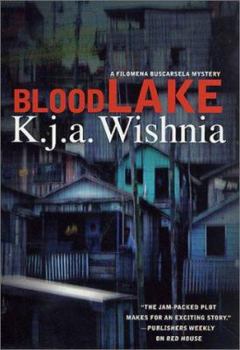 Blood Lake - Book #5 of the Filomena Buscarsela