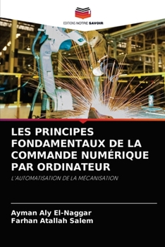 Paperback Les Principes Fondamentaux de la Commande Numérique Par Ordinateur [French] Book