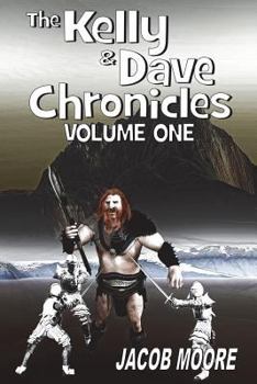 Paperback The Dave & Kelly Chronicles: Volume 1 Book