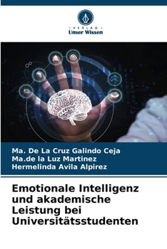 Paperback Emotionale Intelligenz und akademische Leistung bei Universitätsstudenten [German] Book